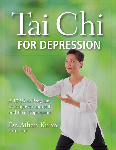 Aihan Kuhn. Tai Chi for Depression