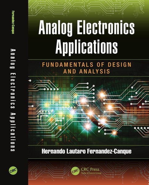 Hernando Lautaro Fernandez-Canque. Analog Electronics Applications