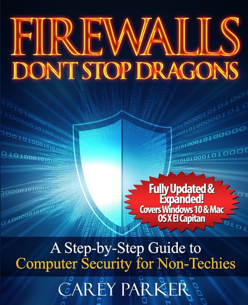 Carey Parker. Firewalls Don't Stop Dragons. 2nd edition