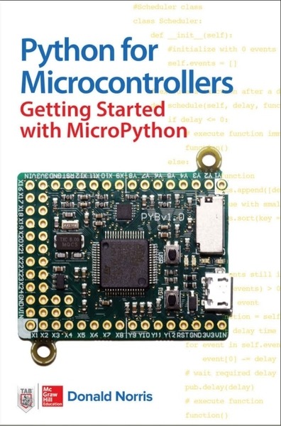 Donald Norris. Python for Microcontrollers
