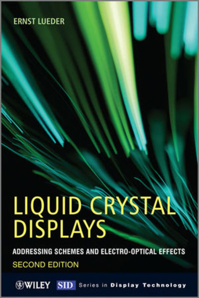 Ernst Lueder. Liquid Crystal Displays